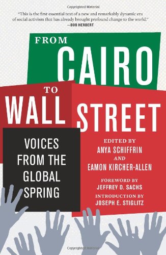 from cairo to wall street voices from the global spring