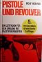 Pistole und Revolver