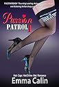 Passion Patrol 1 - Female Sleuths, Romantic Adventures, Hot Cops, Hot Crime, Hot Romance: British Detective Mysteries Series