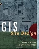 GIS and Site Design: New Tools for Design Professionals