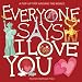 Everyone Says I Love You