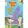 Phineas and Ferb Comic Reader #1: Nothing But Trouble