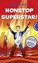 Nonstop Superstar!: Eine Geschichte: Englisch!Deutsch!Deutsch!Englisch! 2Perspektiven, 2Sprachen