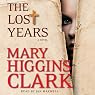 The Lost Years: A Novel