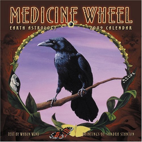 Medicine Wheel 2009 Wall Calendar by Wabun Wind