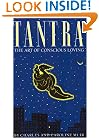 Tantra: The Art of Conscious Loving