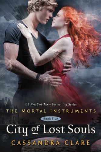 City of Lost Souls (The Mortal Instruments) by Cassandra Clare