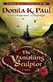 The Vanishing Sculptor by Donita K. Paul The Vanishing Sculptor by Donita K. Paul