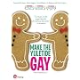 Make the Yuletide Gay