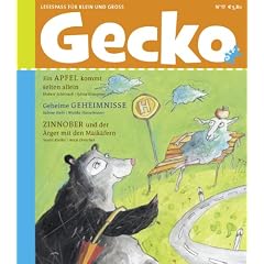 Gecko Kinderzeitschrift - Lesespa� f�r Klein und Gro� BD 17: Lesespa� f�r Klein und Gro�. Ein Apfel kommt selten allein. Geheime Geheimnisse. Zinnober und der �rger mit den Maik�fern