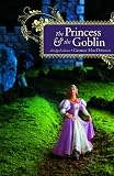The Princess and the Goblin George MacDonald