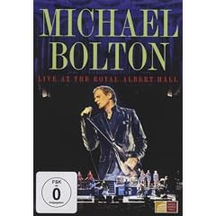 Michael Bolton - Live At The Royal Albert Hall