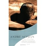 Call Me by Your Name: A Novelby Andr� Aciman