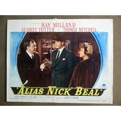 DW04 Alias Nick Beal RAY MILLAND/T MITCHELL Lobby Card.  Here's a terrific PORTRAIT lobby card from the original release of ALIAS NICK BEAL featuring a great image of RAY MILLAND, THOMAS MITCHELL and AUDREY TOTTER .    Lobby card is in EXCELLENT- condition. A few pinholes, no stains, a few knicks on the right border, two pieces of brown paper masking tape on the back.