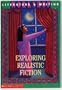 Exploring Realistic Fiction (Literture & Writing)