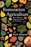Restoration Agriculture