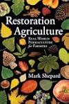 Restoration Agriculture: Real World P...