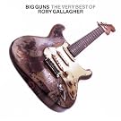 Big Guns - The Best of Rory Gallagher