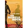 The Rebels' Hour