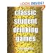 Classic Student Drinking Games