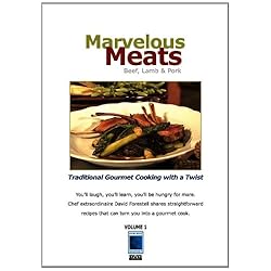 Marvelous Meats: Beef, Lamb and Pork