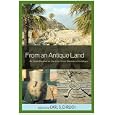 From an Antique Land: An Introduction to Ancient Near Eastern Literature by Carl S. Ehrlich