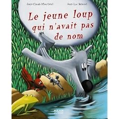 Le jeune loup qui n'avait pas de nom