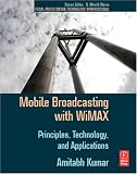 514k73TaEtL. SL160  Mobile Broadcasting with WiMAX: Principles, Techology, and Applications