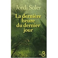 La derni�re heure du dernier jour