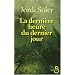 La derni�re heure du dernier jour