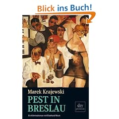 Pest in Breslau: Kriminalroman: Krimanlroman mit Eberhard Mock