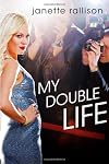My Double Life