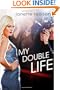 My Double Life