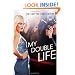 My Double Life