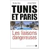 Tunis et Paris : les liaisons dangereuses