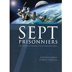 Sept prisonniers : Sept condamnÃ©s doivent percer le mystÃ¨re d'une prison lunaire