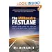 The Millionaire Fastlane: Crack the Code to Wealth and Live Rich for a Lifetime.