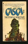 Casca : The Eternal Mercenary (Casca, No 1)