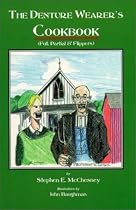 The Denture Wearer's Cookbook
