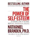 The Power of Self-esteem: An Inspiring Look at Our Most Important Psychological Resource