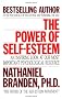 The Power of Self-esteem: An Inspiring Look at Our Most Important Psychological Resource