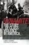 Dynamite: The Story of Class Violence in America 1830-1930