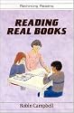 READING REAL BOOKS (Rethinking Reading)