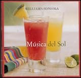 Williams-Sonoma presents Musica del Sol (Music of the Sun)