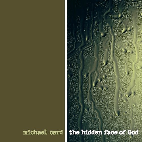 Michael Card - The Hidden Face Of God - Zortam Music