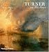  Turner in His Time, Revised and Updated Edition 