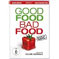 Good Food, Bad Food - Anleitung f�r eine bessere Landwirtschaft