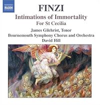 Finzi - Intimations of Immortality; For St Cecilia