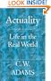 Actuality: Life in the Real World
