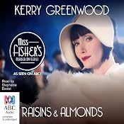 Raisins and Almonds: A Phryne Fisher Mystery | Kerry Greenwood